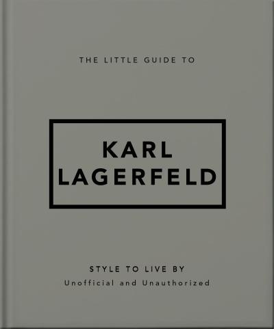The Little Guide to Karl Lagerfeld