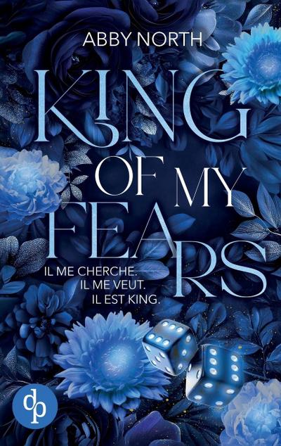 King of My Fears - Il me cherche. Il me veut. Il est King. | Une romance à suspense entre passion et danger