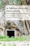Le fabuleux destin des biens culturels