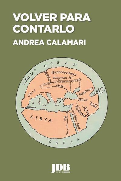 Volver Para Contarlo