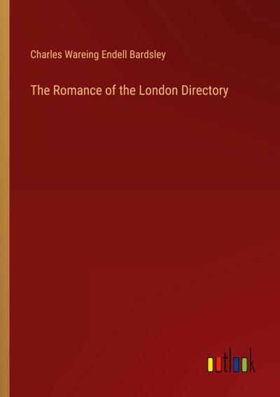 The Romance of the London Directory