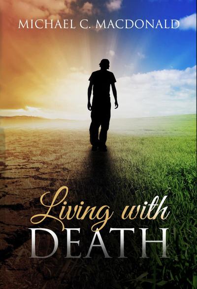 Living with Death