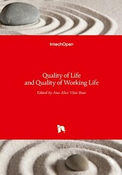 Quality of Life and Quality of Working Life - Ana Alice Vilas Boas