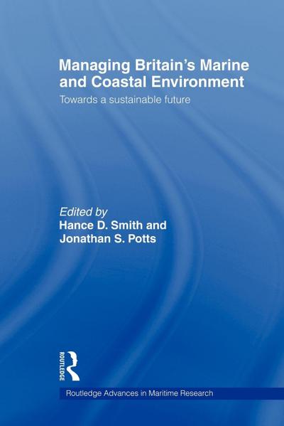 Managing Britain’s Marine and Coastal Environment