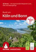 ROTHER Wanderführer Rund um Köln und Bonn. 46 Tour