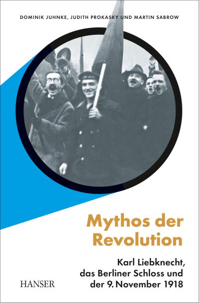 Juhnke, D: Mythos der Revolution