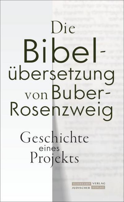 Die Bibelübersetzung von Buber-Rosenzweig