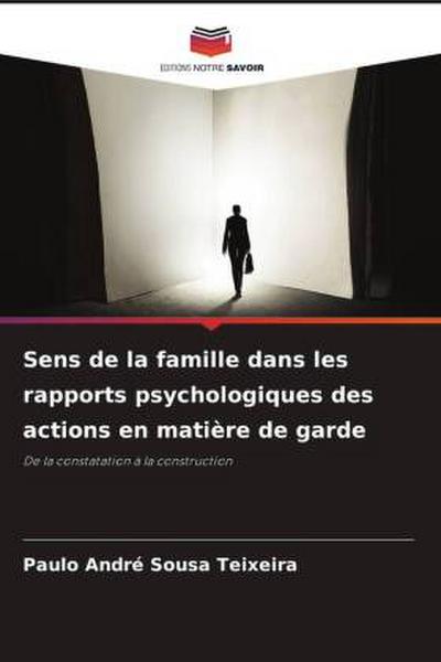 Sens de la famille dans les rapports psychologiques des actions en matière de garde