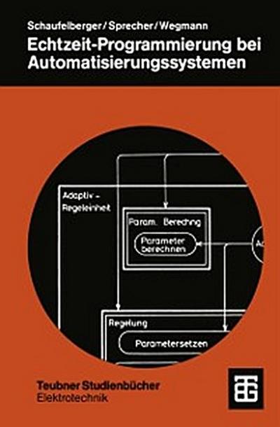 Echtzeit-Programmierung bei Automatisierungssystemen