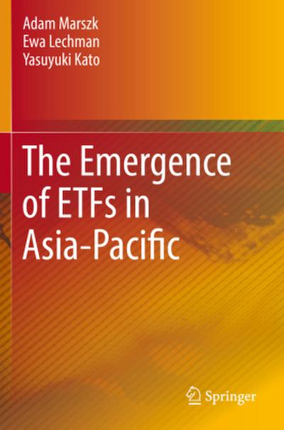 The Emergence of ETFs in Asia-Pacific