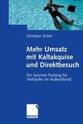 Mehr Umsatz mit Kaltakquise und Direktbesuch