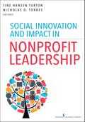 Social Innovation and Impact in Nonprofit Leadership