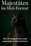Majestäten im Mini-Format