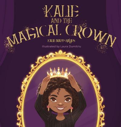 Kalie and the Magical Crown
