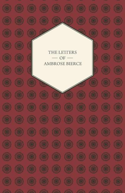 The Letters Of Ambrose Bierce