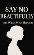 Say No Beautifully