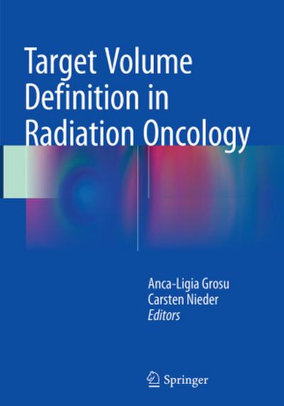 Target Volume Definition in Radiation Oncology
