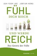 Fühl dich reich und werde reich: Das Gesetz der Fü ...