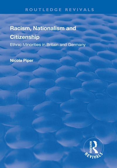 Racism, Nationalism and Citizenship