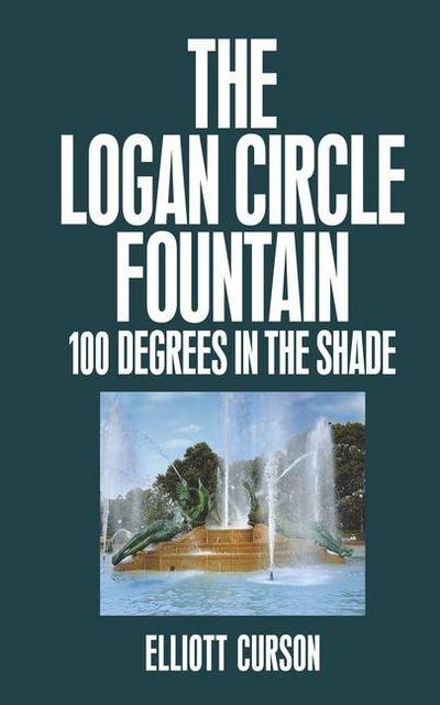 The Logan Circle Fountain
