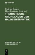 Theoretische Grundlagen der Halbleiterphysik