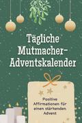 Tägliche Mutmacher-Adventskalender
