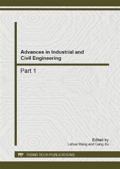 Advances in Industrial and Civil Engineering