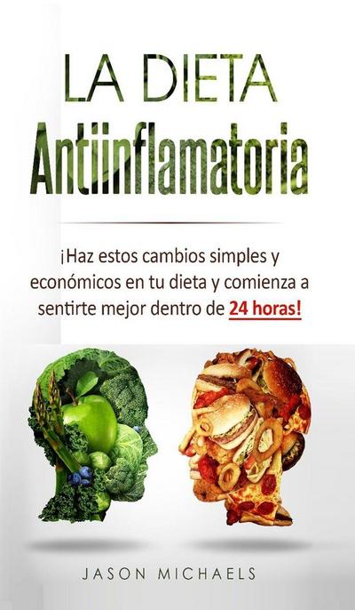 La Dieta Antiinflamatoria