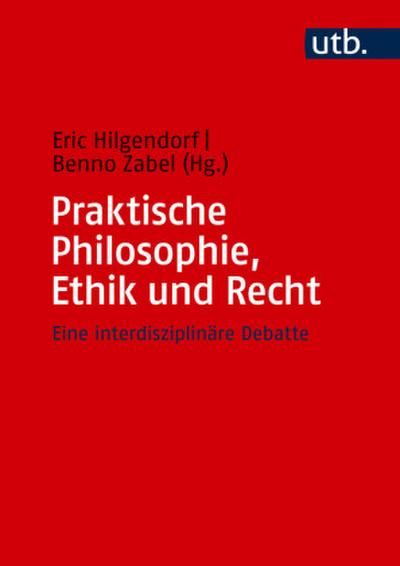 Praktische Philosophie, Ethik und Recht