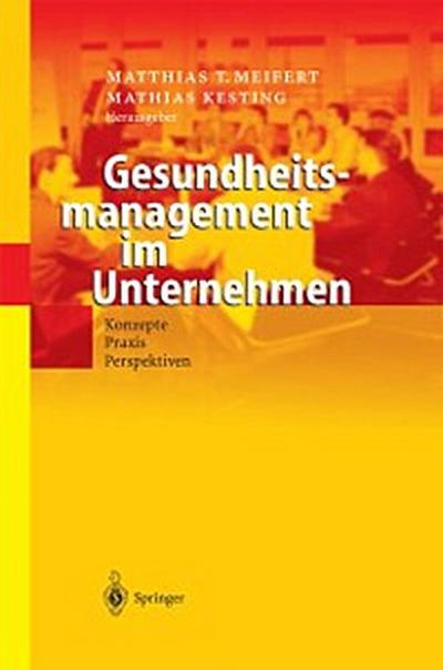 Gesundheitsmanagement im Unternehmen