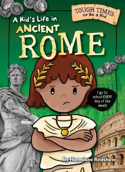 A Kid’s Life in Ancient Rome