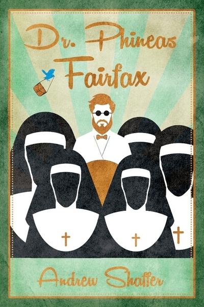 Dr. Phineas Fairfax