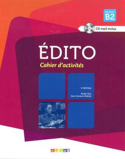 Édito. Cahier d'activités + CD audio 