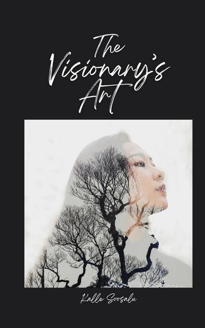 The Visionary’s Art