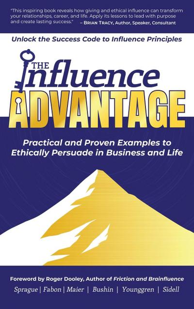 The Influence Advantage