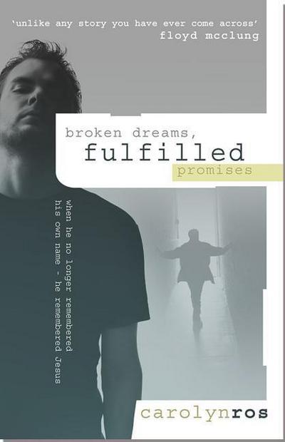 Broken Dreams, Fulfilled Promises