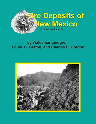 The Ore Deposits of New Mexico