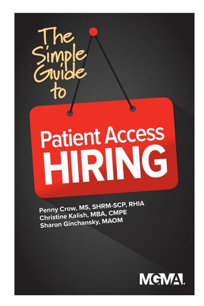 The Simple Guide to Patient Access Hiring