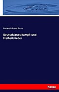 Deutschlands Kampf- und Freiheitslieder