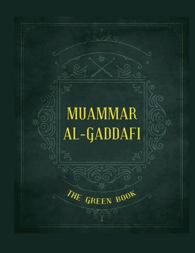 Gaddafi’s "The Green Book"
