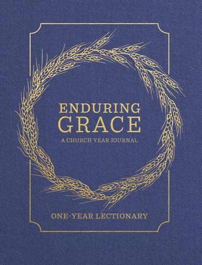 Enduring Grace: A Church Year Journal - One Year Lectionary