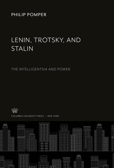 Lenin, Trotsky, and Stalin