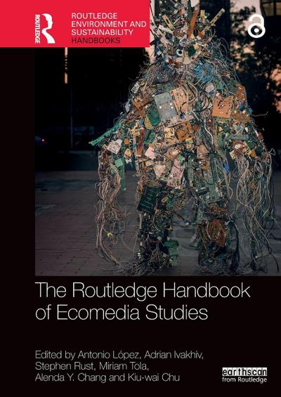 The Routledge Handbook of Ecomedia Studies
