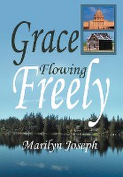 Grace Flowing Freely