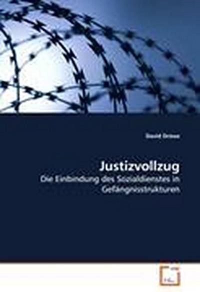 Justizvollzug - David Driese