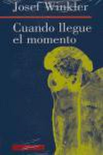 Cuando llegue el momento