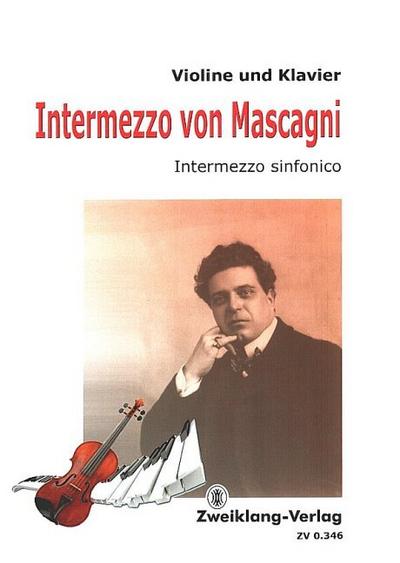 Intermezzo von Mascagnifür Violine und Klavier
