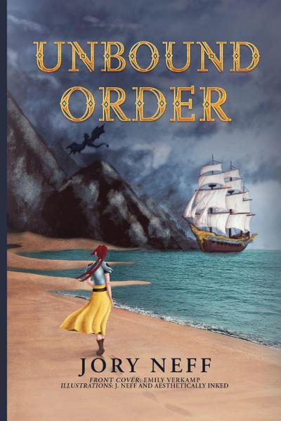 Unbound Order The Unbinding Chronicles Volume II