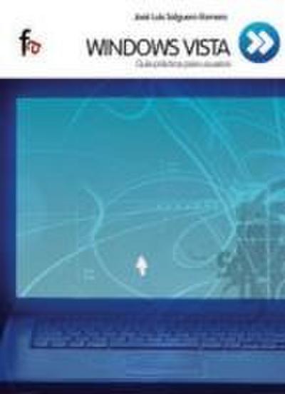 Windows Vista : guía de uso práctico
