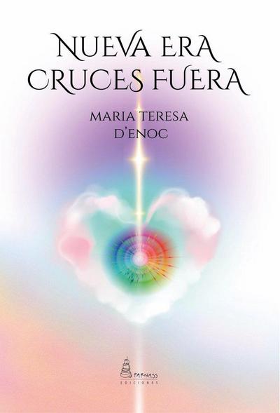 Nueva era, cruces fuera